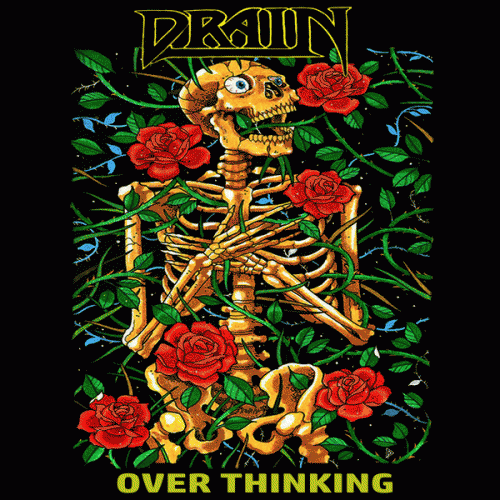 Drain (USA) : Over Thinking